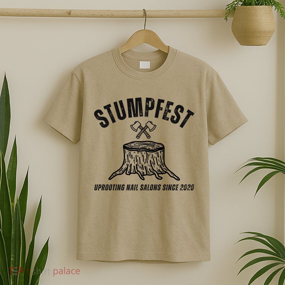 Stumpfest Funny T-Shirt