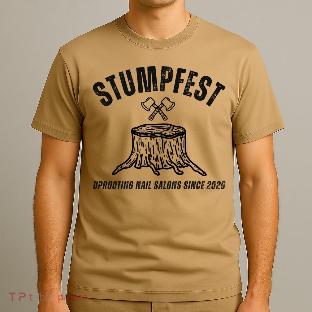 Stumpfest Funny T-Shirt