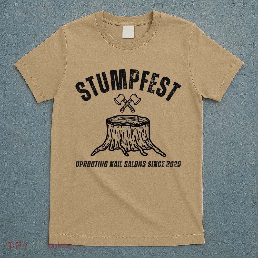 Stumpfest Funny T-Shirt