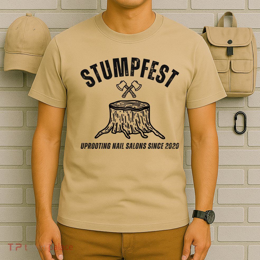 Stumpfest Funny T-Shirt