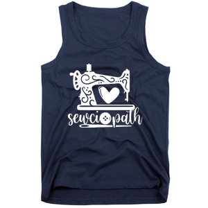 Sewciopath Funny Sewing Lover Sewer Tailor Sewing Machine Tank Top