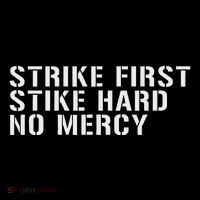 Strike First Strike Hard No Mercy Funny Karate Tall T-Shirt