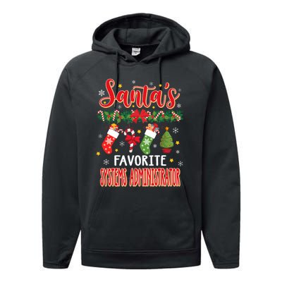 SantaS Favorite Systems Administrator Santa Hat Xmas Performance Fleece Hoodie