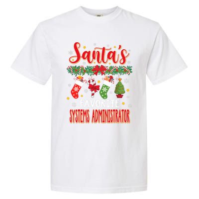 SantaS Favorite Systems Administrator Santa Hat Xmas Garment-Dyed Heavyweight T-Shirt