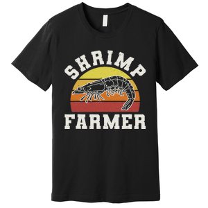 Shrimp Farmer Shrimp Seafood Shellfish Premium T-Shirt