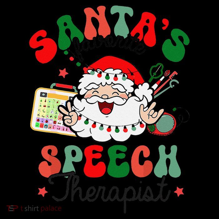 SantaS Favorite Speech Therapist Christmas Therapy Tall T-Shirt