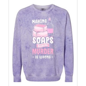 Saponification For Soap Maker And Soap Cooking Soap Making Great Gift Colorblast Crewneck Sweatshirt