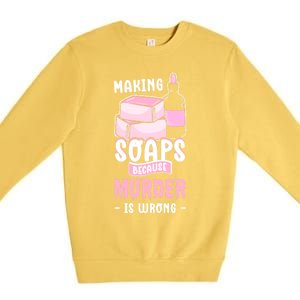 Saponification For Soap Maker And Soap Cooking Soap Making Great Gift Premium Crewneck Sweatshirt