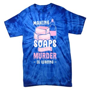 Saponification For Soap Maker And Soap Cooking Soap Making Great Gift Tie-Dye T-Shirt