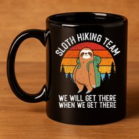 Sloth Funny Sloth Hiking Tee Sloth Lover 11oz C Handle Ceramic Mug