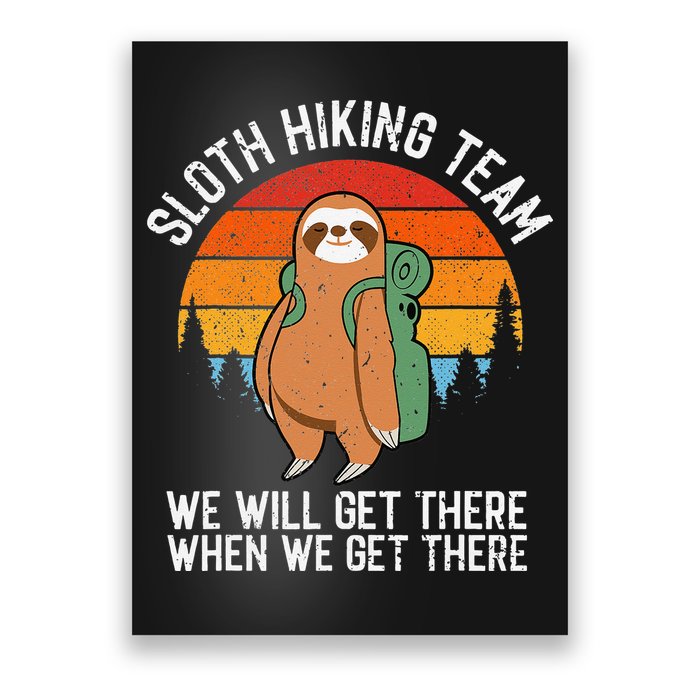 Sloth Funny Sloth Hiking Tee Sloth Lover Poster