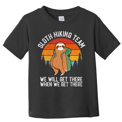 Sloth Funny Sloth Hiking Tee Sloth Lover Toddler T-Shirt