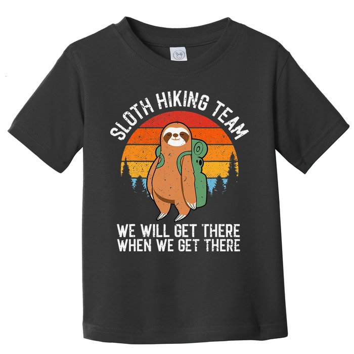Sloth Funny Sloth Hiking Tee Sloth Lover Toddler T-Shirt