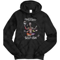 Selffish Funny Tie Dye Hoodie