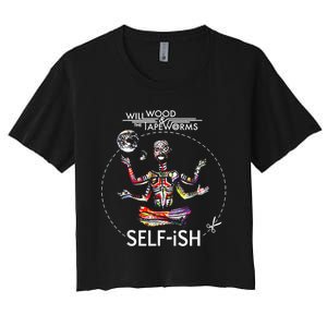 Selffish Funny Women's Crop Top Tee