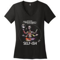 Selffish Funny Women's V-Neck T-Shirt