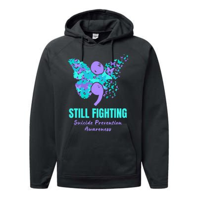 Still Fighting Suicide Prevention Awareness Butterfly Performance Fleece Hoodie