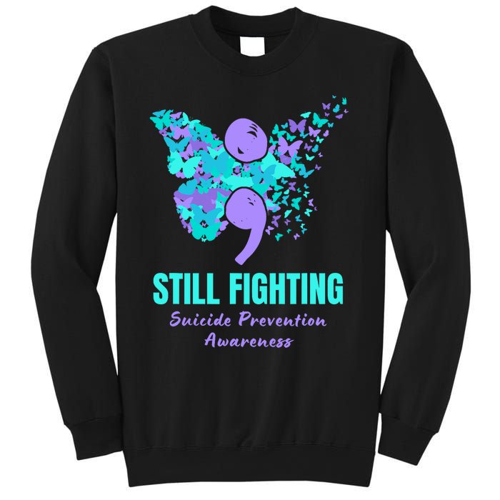 Still Fighting Suicide Prevention Awareness Butterfly Sweatshirt