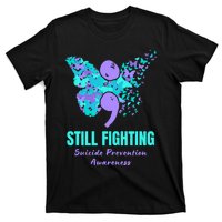 Still Fighting Suicide Prevention Awareness Butterfly T-Shirt