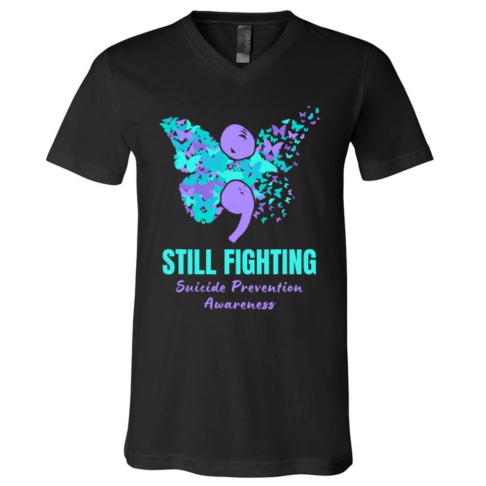 Still Fighting Suicide Prevention Awareness Butterfly V-Neck T-Shirt