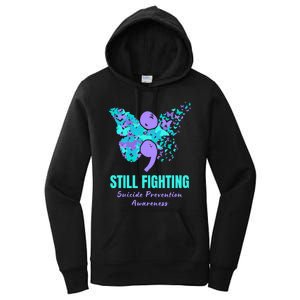 Still Fighting Suicide Prevention Awareness Butterfly Women's Pullover Hoodie