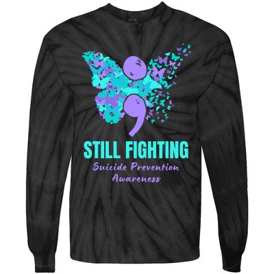 Still Fighting Suicide Prevention Awareness Butterfly Tie-Dye Long Sleeve Shirt