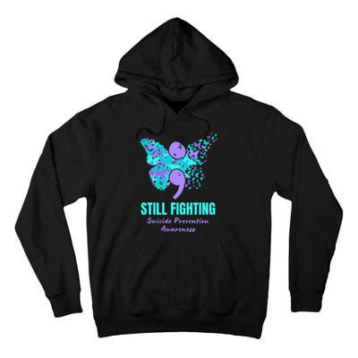 Still Fighting Suicide Prevention Awareness Butterfly Tall Hoodie