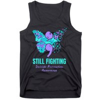 Still Fighting Suicide Prevention Awareness Butterfly Tank Top