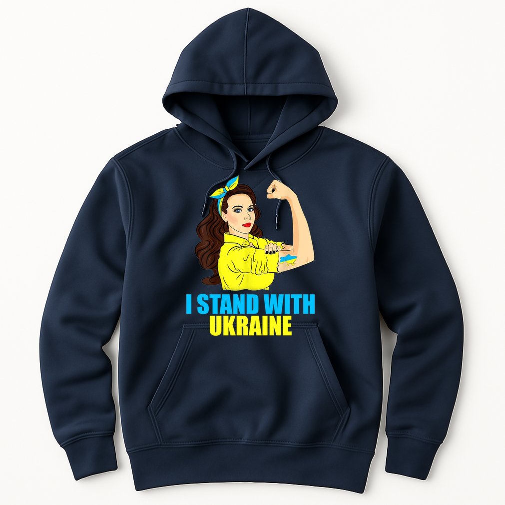 Strong Female Support Ukraine I Stand With Ukraine Hoodie