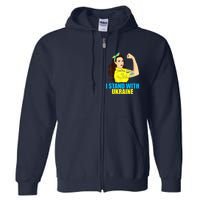 Strong Female Support Ukraine I Stand With Ukraine Full Zip Hoodie