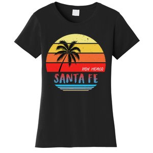 Santa Fe Santa Fe New Mexico Women's T-Shirt