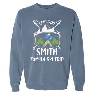 Smith Family Ski Trip Skiing Googles Vacation Matching Group Gift Garment-Dyed Sweatshirt