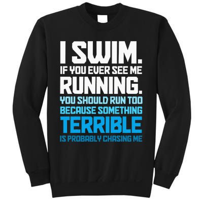 Swimming Funny Swimmer I Swim Sweatshirt