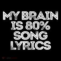 Sarcastic Funny Saying My Brain Is 80% Song Lyrics Backpack