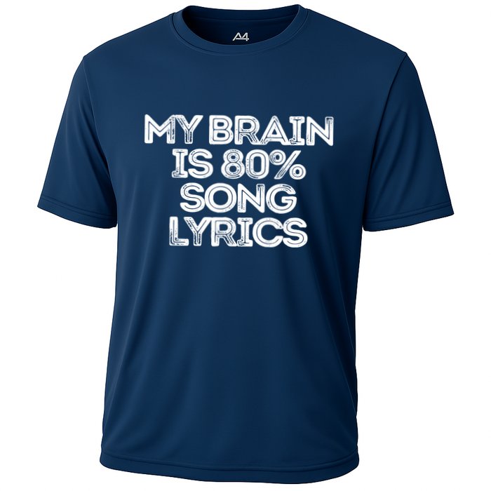 Sarcastic Funny Saying My Brain Is 80% Song Lyrics Cooling Performance Crew T-Shirt
