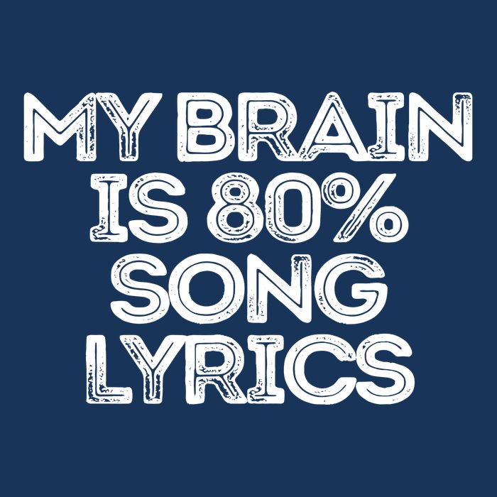 Sarcastic Funny Saying My Brain Is 80% Song Lyrics Cooling Performance Crew T-Shirt
