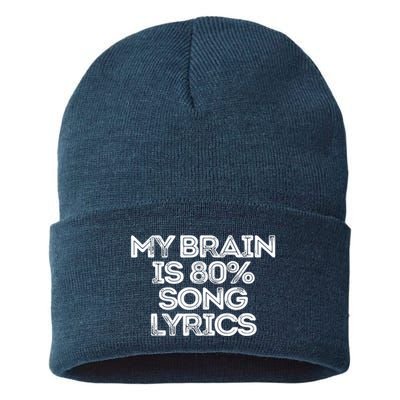 Sarcastic Funny Saying My Brain Is 80% Song Lyrics Sustainable Knit Beanie