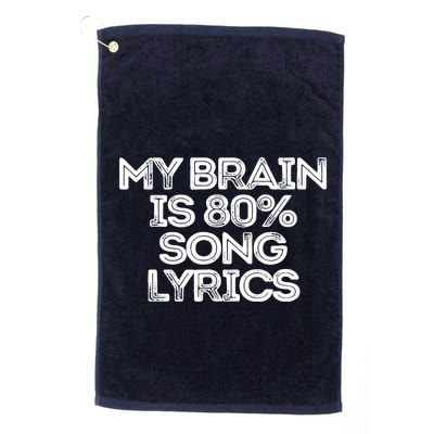 Sarcastic Funny Saying My Brain Is 80% Song Lyrics Golf Towel
