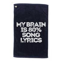 Sarcastic Funny Saying My Brain Is 80% Song Lyrics Golf Towel