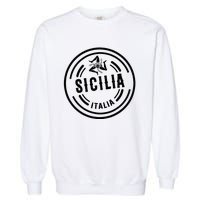 Sicilia Flag Sicily Palermo Italy Garment-Dyed Sweatshirt