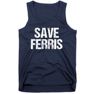 SAVE FERRIS Tank Top