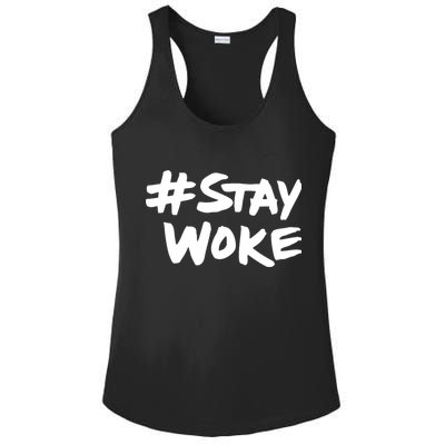 #Staywoke Funny Stay Woke Meme Ladies PosiCharge Competitor Racerback Tank