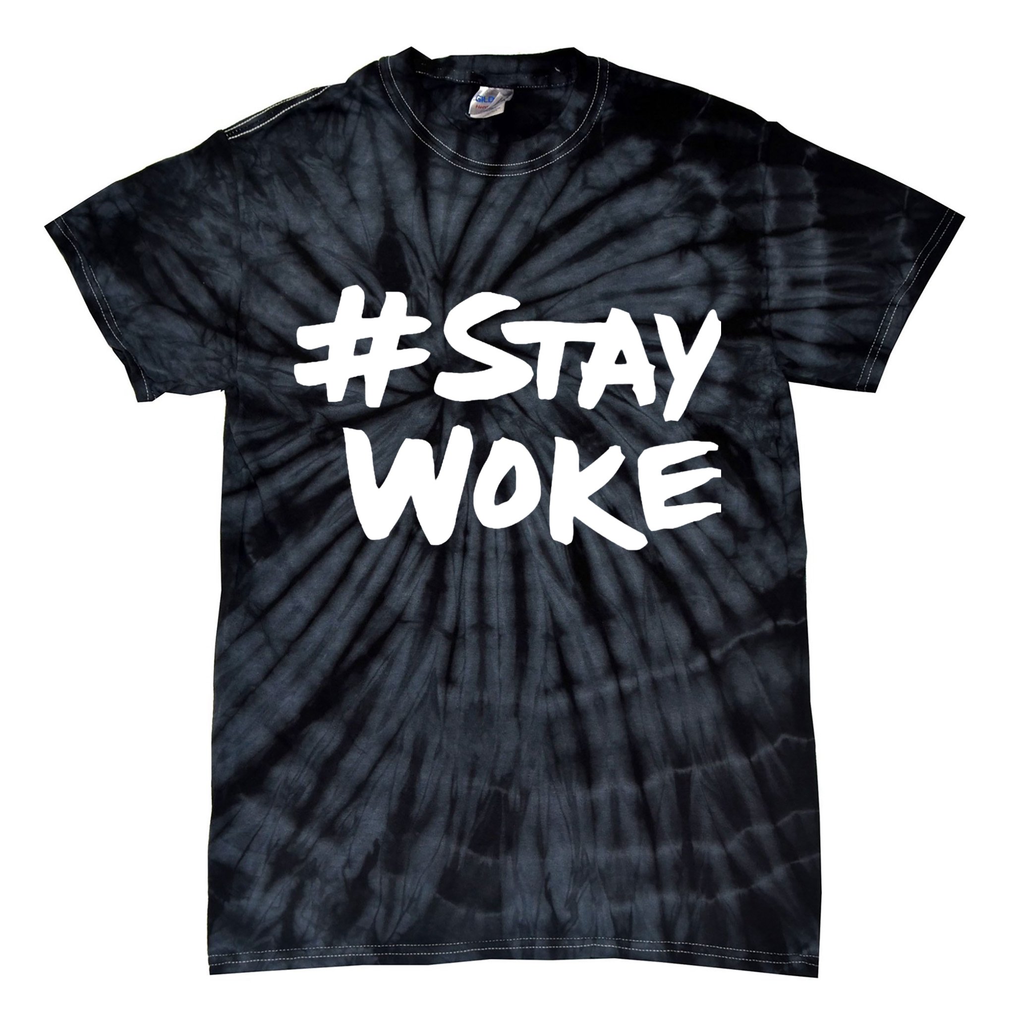 #Staywoke Funny Stay Woke Meme Tie-Dye T-Shirt