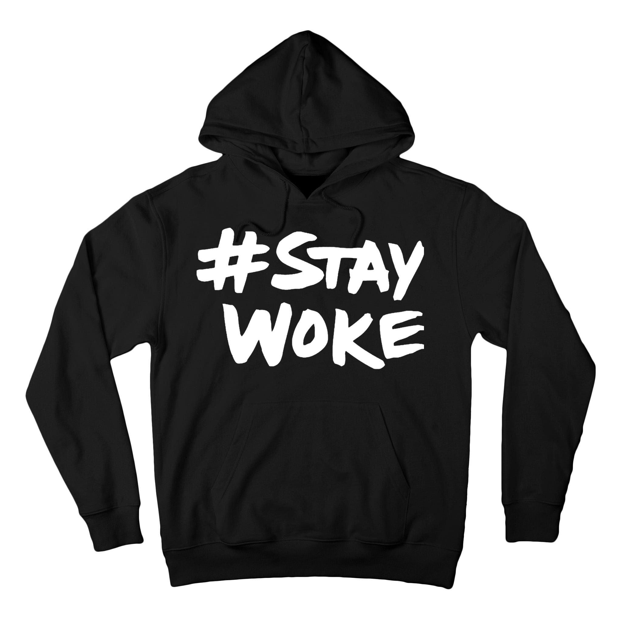 #Staywoke Funny Stay Woke Meme Tall Hoodie