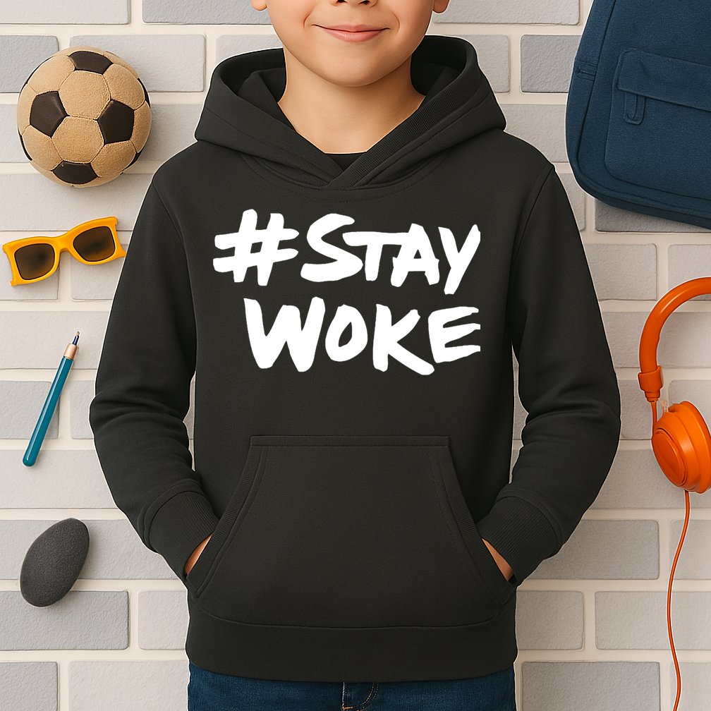 #Staywoke Funny Stay Woke Meme Kids Hoodie