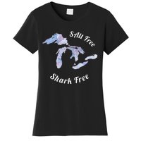 Salt Free Shark Free Great Lakes Women's T-Shirt