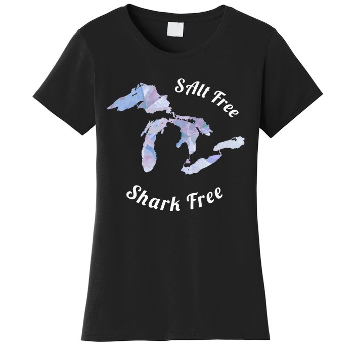 Salt Free Shark Free Great Lakes Women's T-Shirt