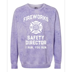 Sarcastic Fireworks Safety Director 4th July Technician Crew Colorblast Crewneck Sweatshirt