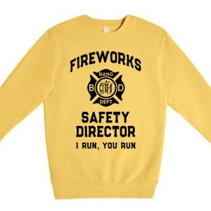 Sarcastic Fireworks Safety Director 4th July Technician Crew Premium Crewneck Sweatshirt