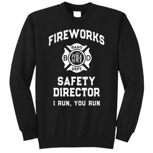 Sarcastic Fireworks Safety Director 4th July Technician Crew Sweatshirt